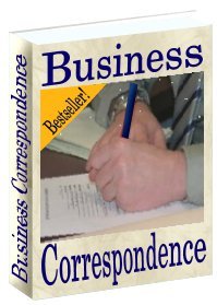 BUSINESS CORRESPONDENCE VOLUME I HOW TO WRITE THE BUSINESS LETTER