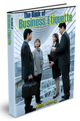 The Book of Business Etiquette