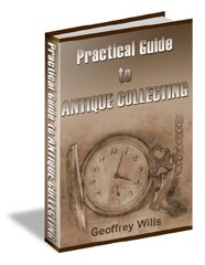 Practical Guide to Antique Collecting