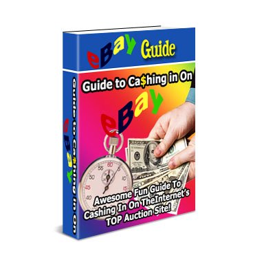Guide to Cashing in on eBay