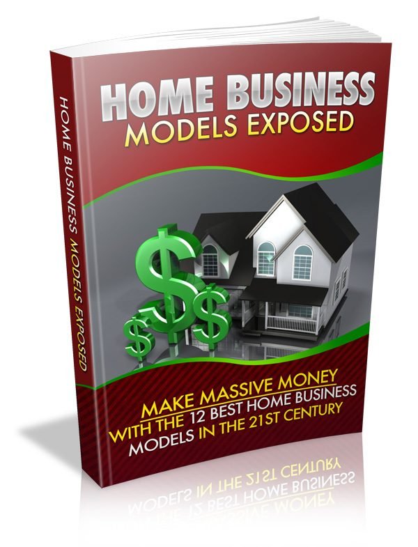 HOME BUSINESS MODELS EXPOSED