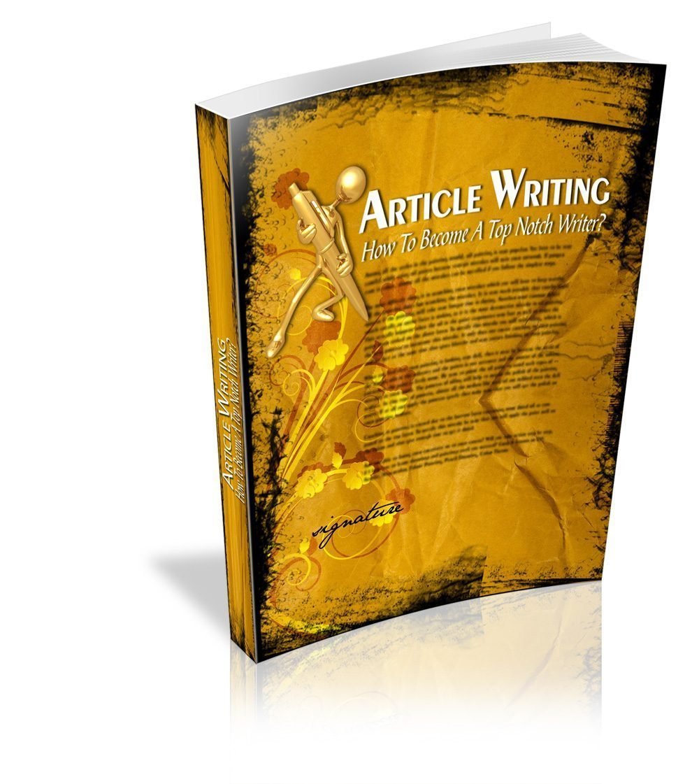 ARTICLE WRITING How To Become A Top Notch Writer?