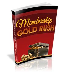 Membership Gold Rush: Building Profitable Continuity Websites