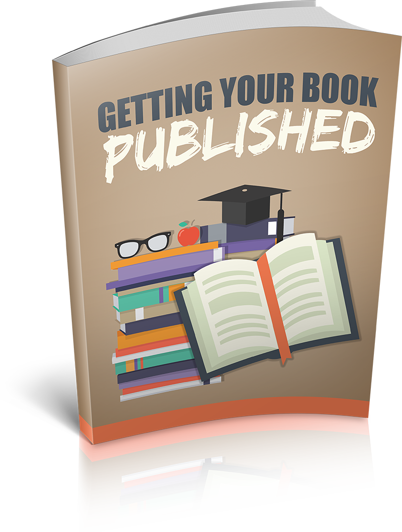 GETTING YOUR BOOK PUBLISHED