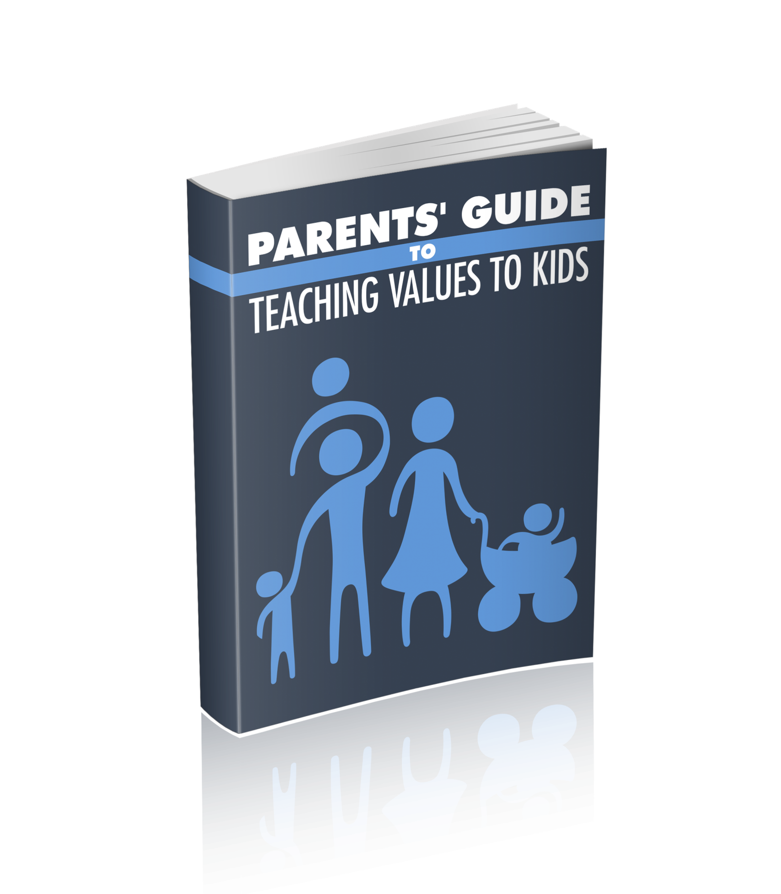 Parents' Guide to Teaching Values to Kids
