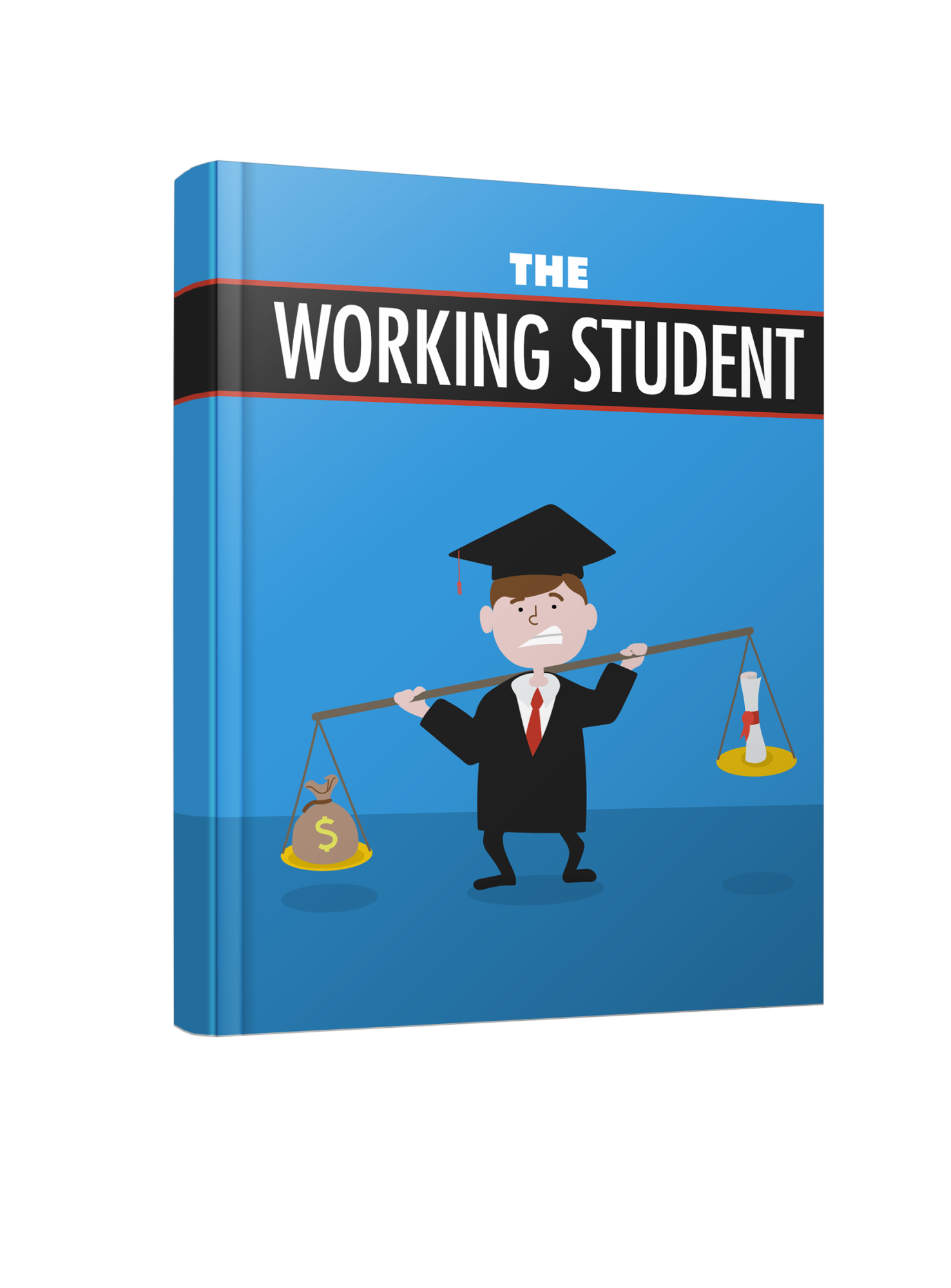 THE WORKING STUDENT
