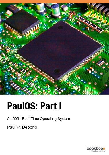 PaulOS: An 8051 Real-Time Operating System