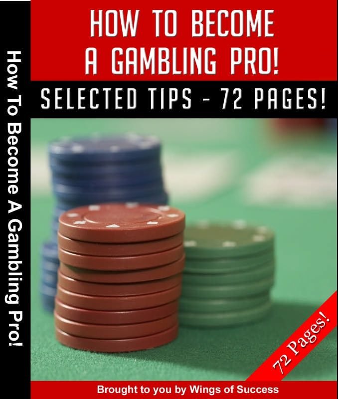 How To Become A Gambling Pro!