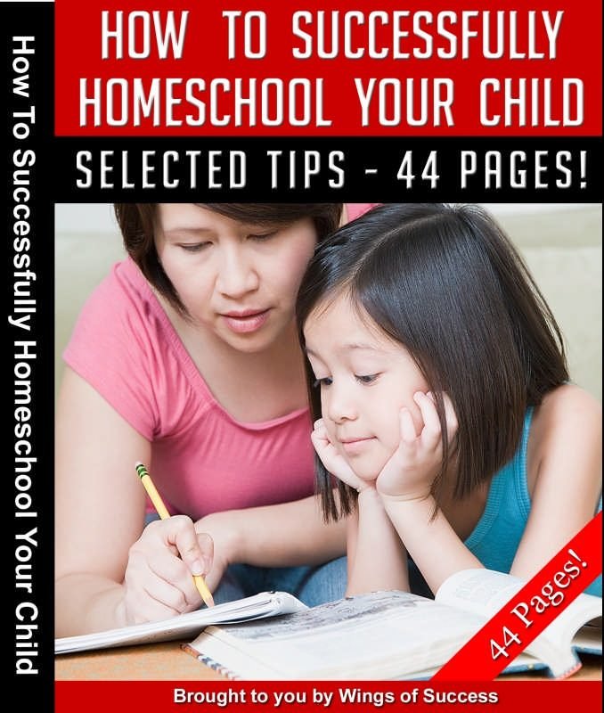 How To Successfully Home School Your Child