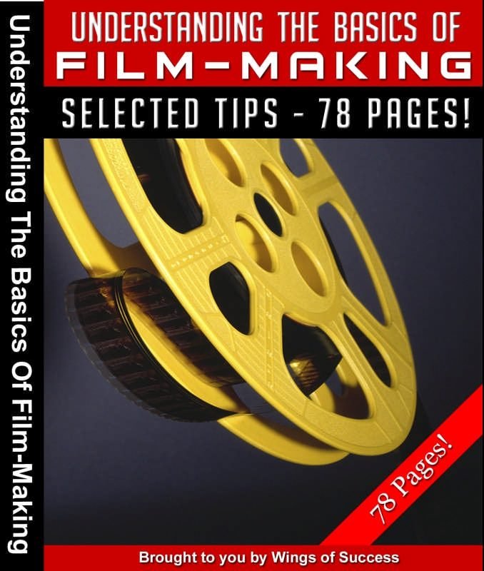 Understanding the Basics of Film-Making