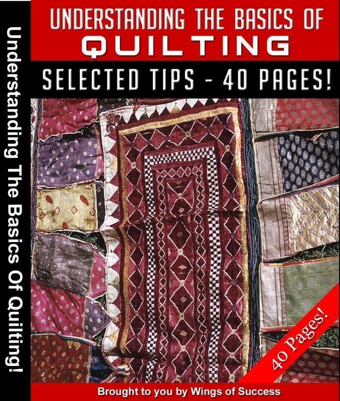 Understanding The Basics Of Quilting