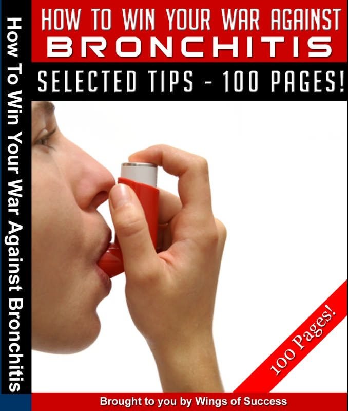 How To Win Your War Against Bronchitis
