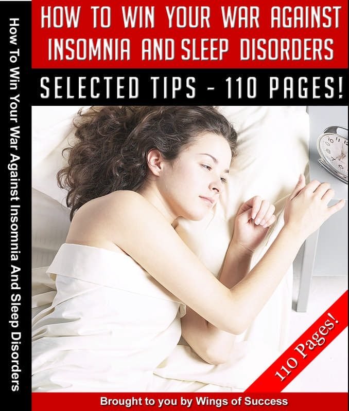 How To Win Your War Against Insomnia And Sleep Disorders