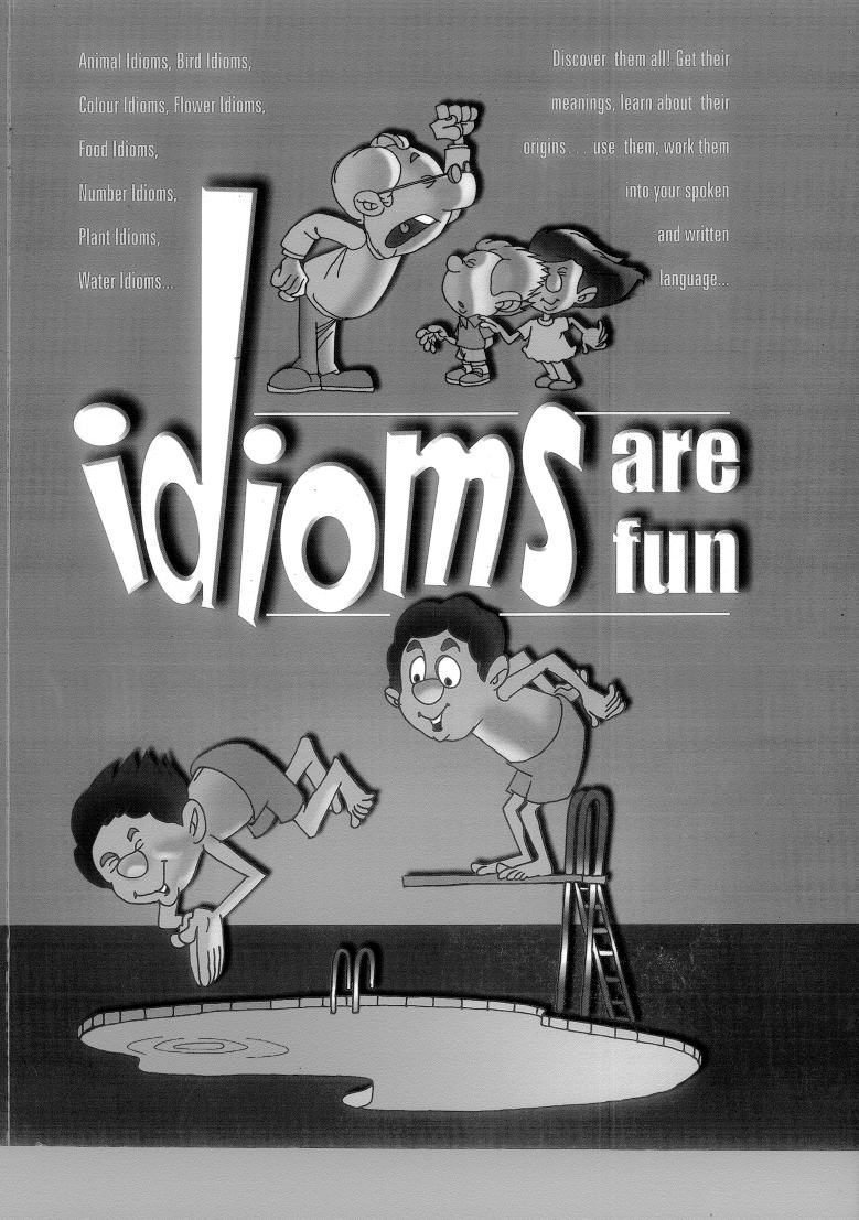 Idioms are fun