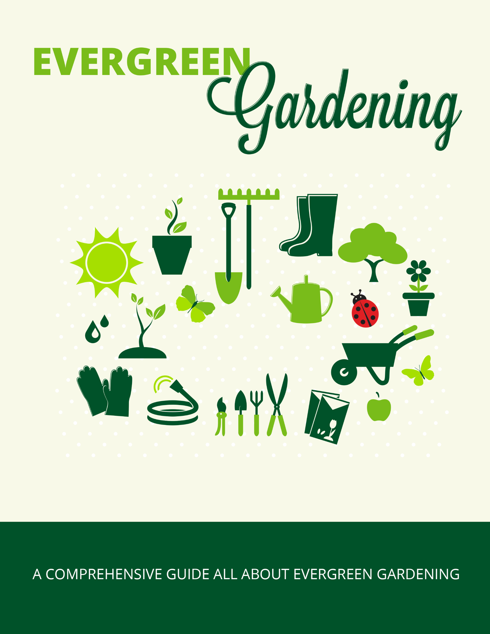 Evergreen Gardening