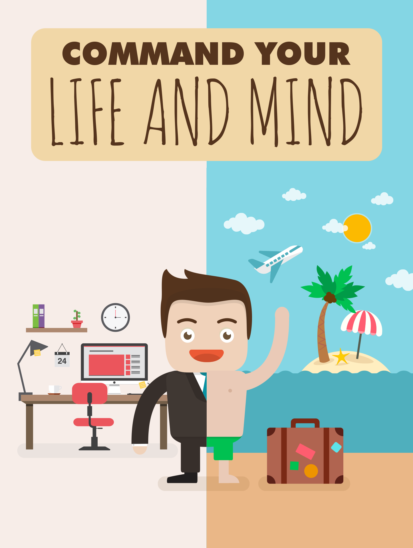 COMMAND YOUR LIFE AND MIND