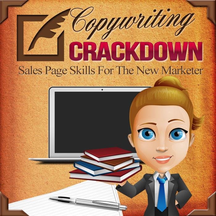 Copywriting Crackdown - Sales Page Skills for the New Marketer