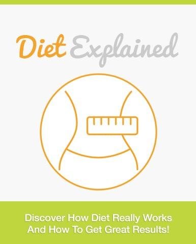 Diet Explained