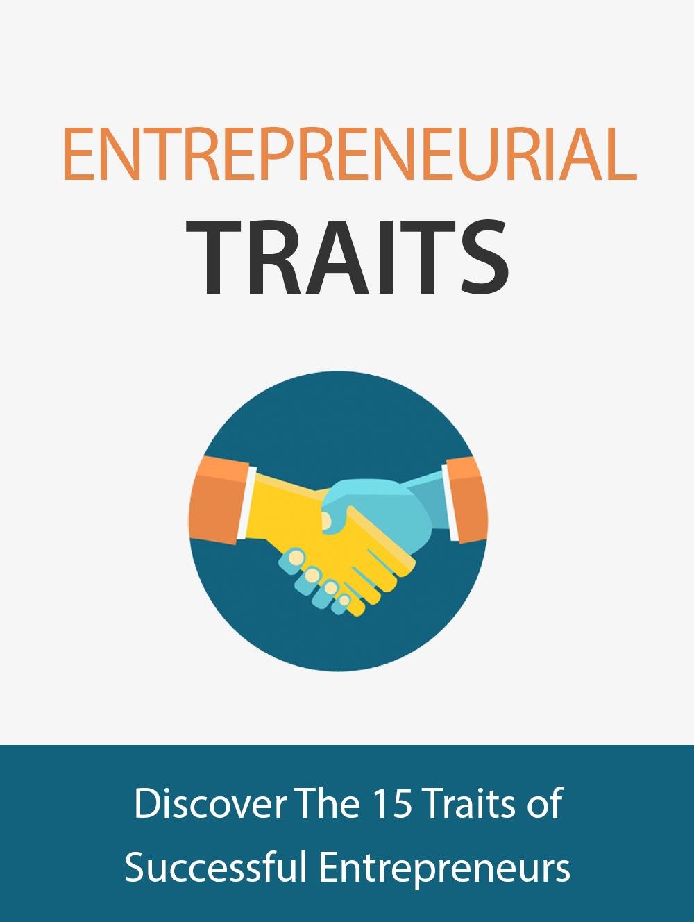 ENTREPRENEURIAL TRAITS