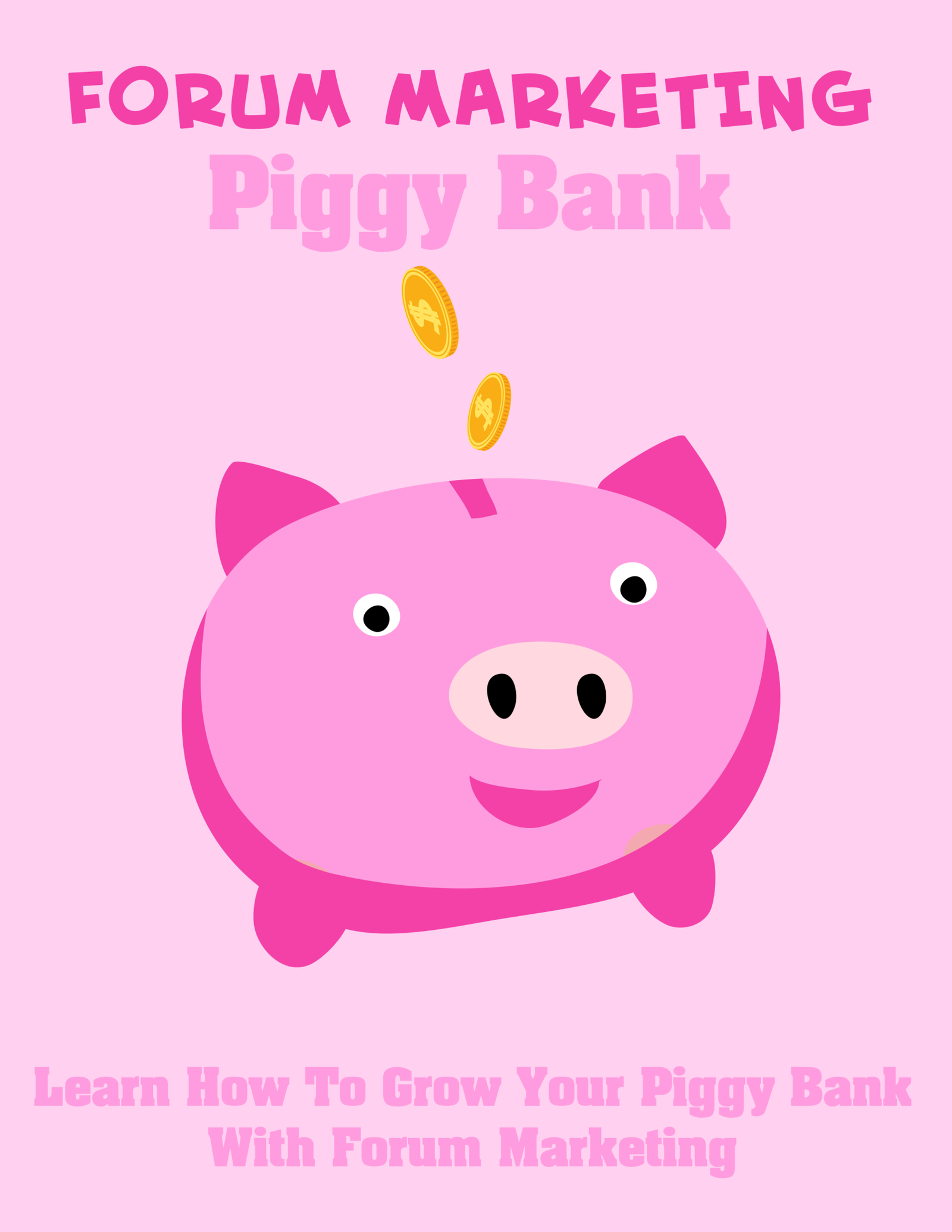 Forum Marketing Piggy Bank
