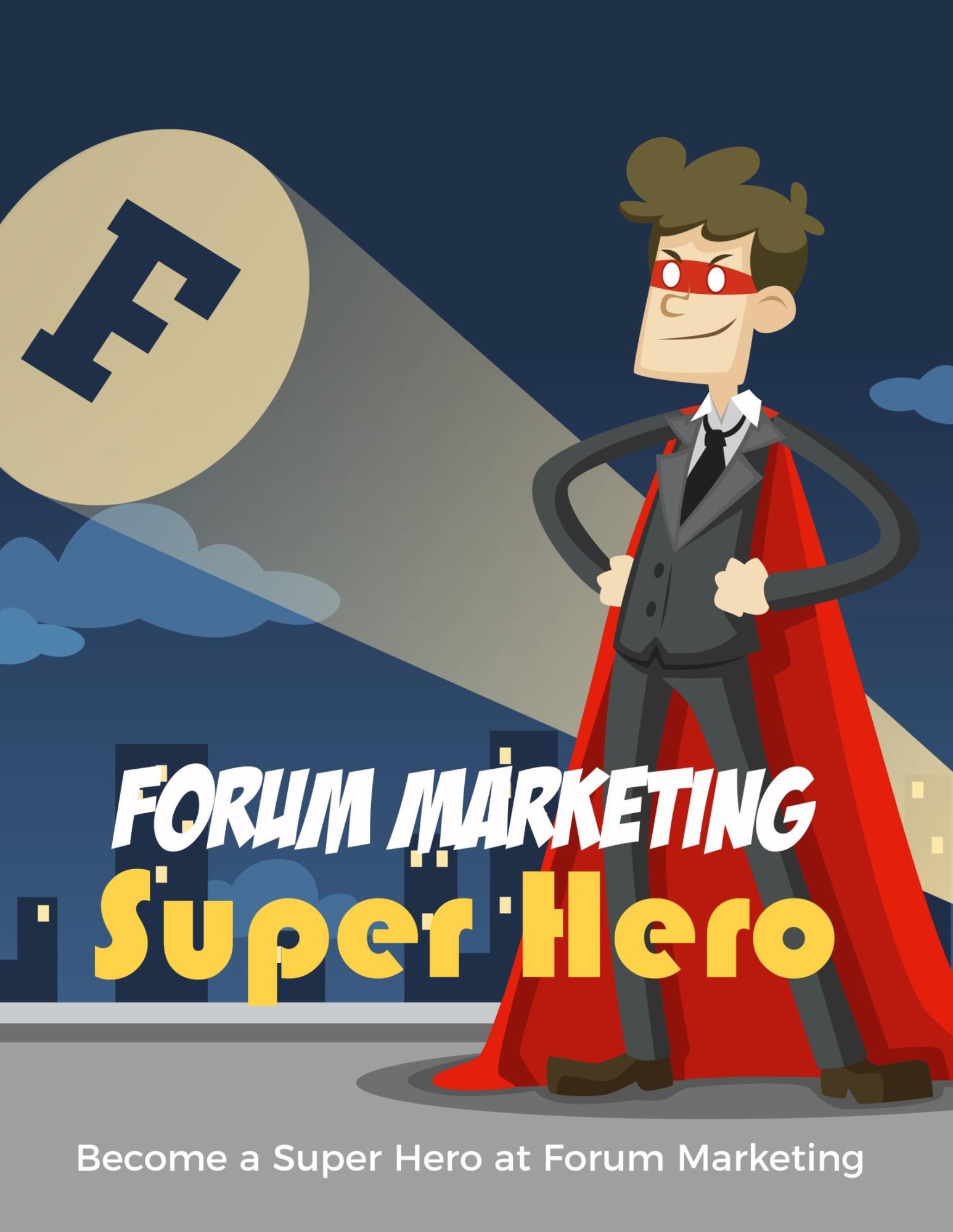 Forum Marketing Super Hero