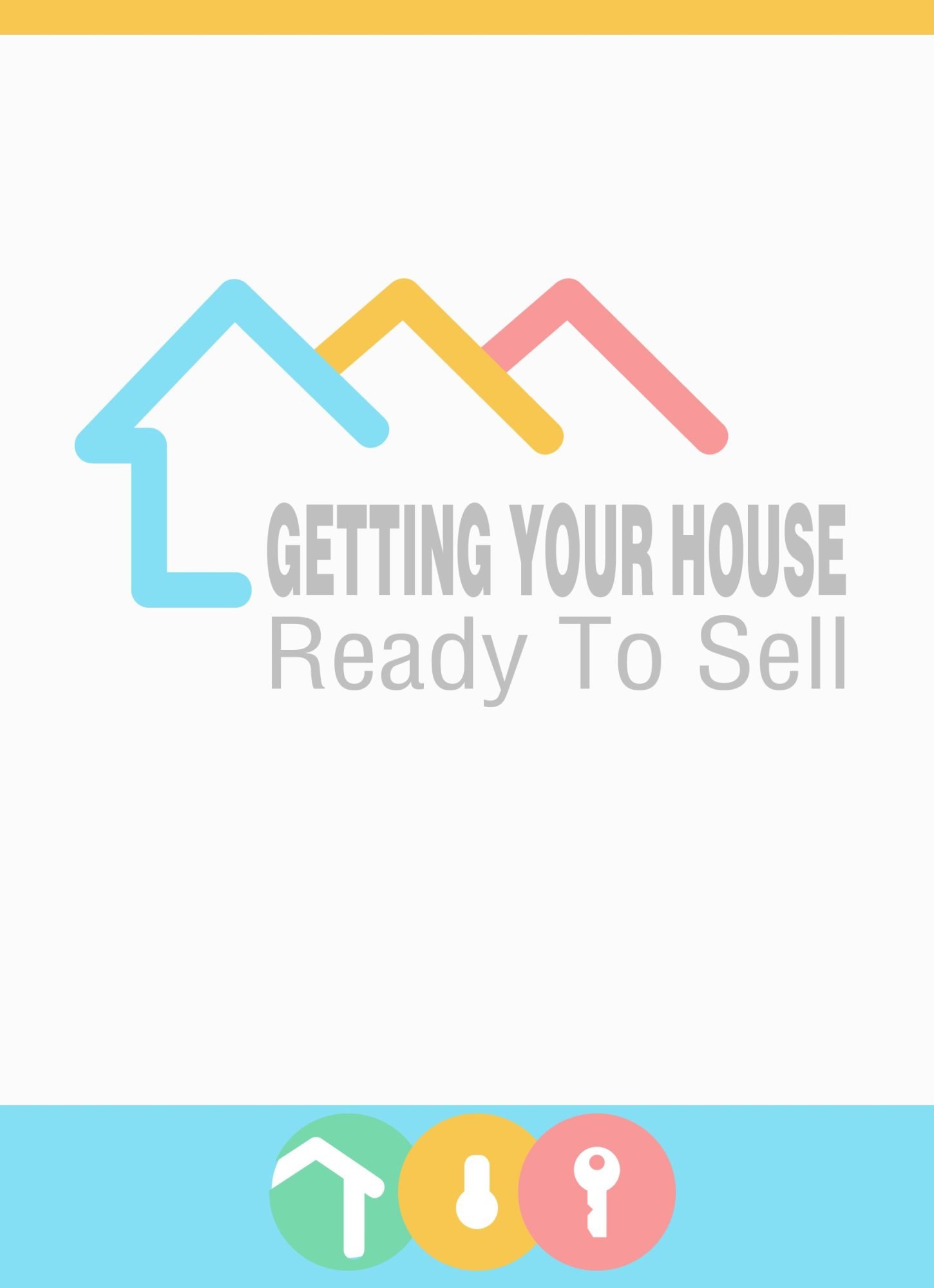 Getting Your House Ready To Sell