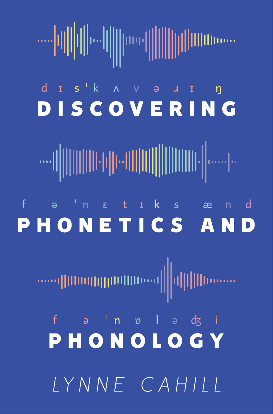 Discovering Phonetics and Phonology