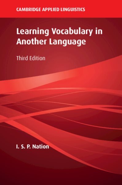 Learning Vocabulary in Another Language, Third Edition