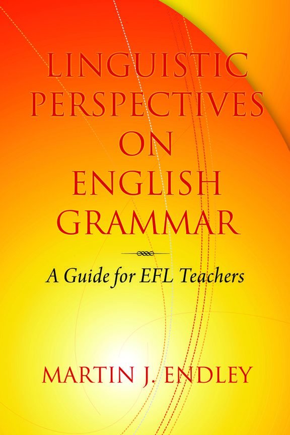 Linguistic Perspectives on English Grammar: A Guide for EFL Teachers