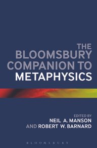 The Bloomsbury Companion to Metaphysics