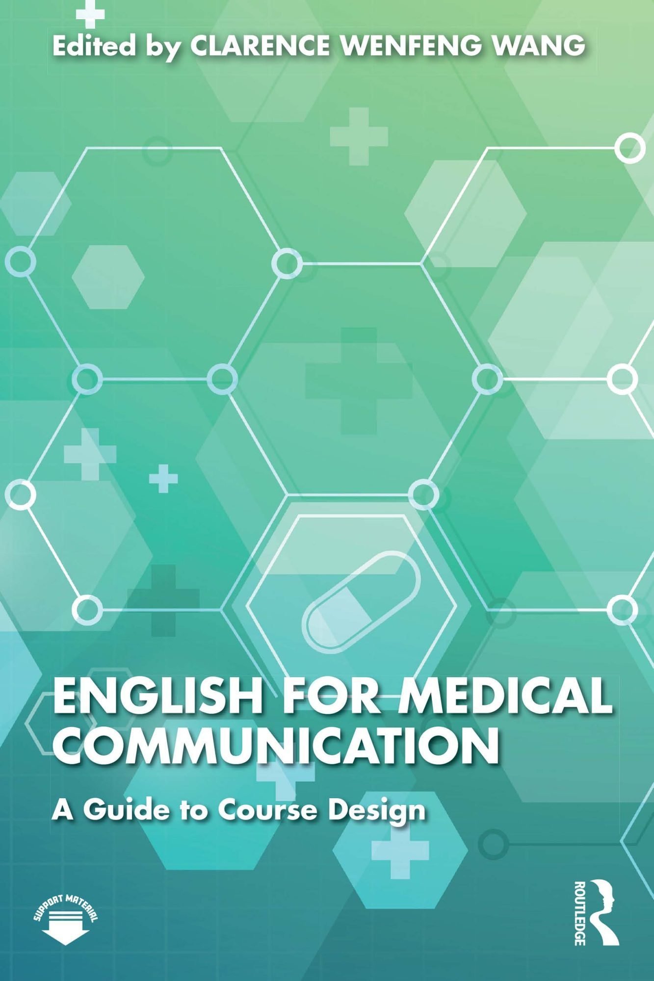 English for Medical Communication - A Guide to Course Design