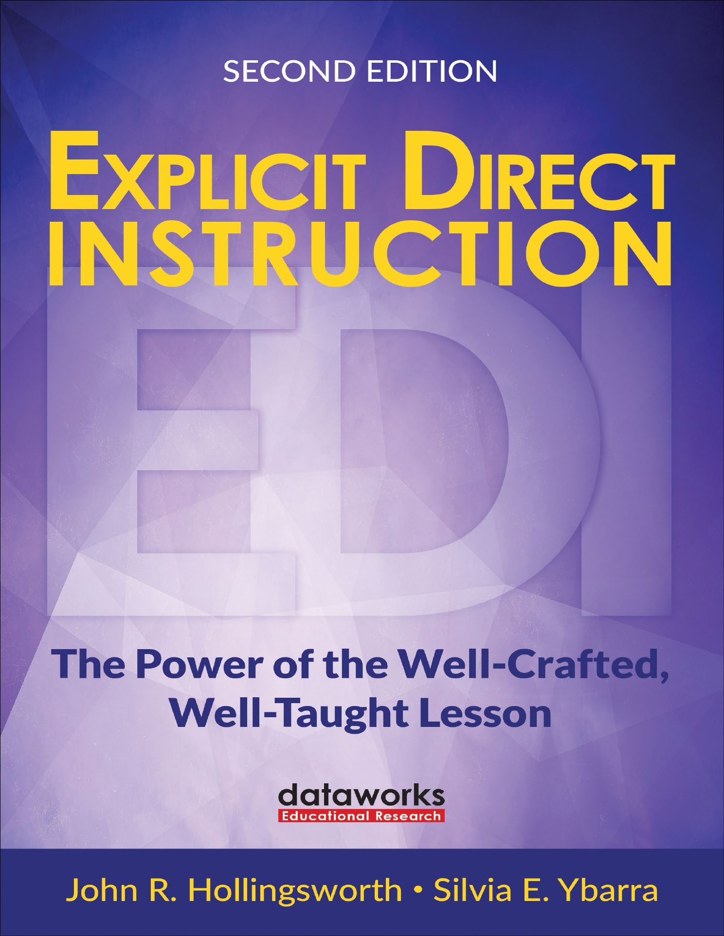 Explicit Direct Instruction: The Power of the Well-Crafted, Well-Taught Lesson