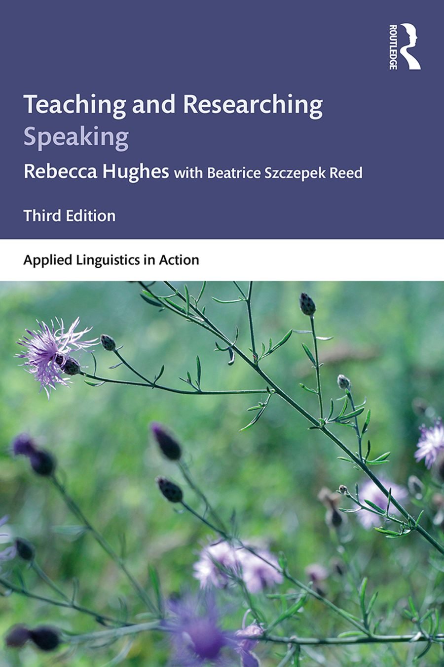 Teaching and Researching Speaking, Third Edition