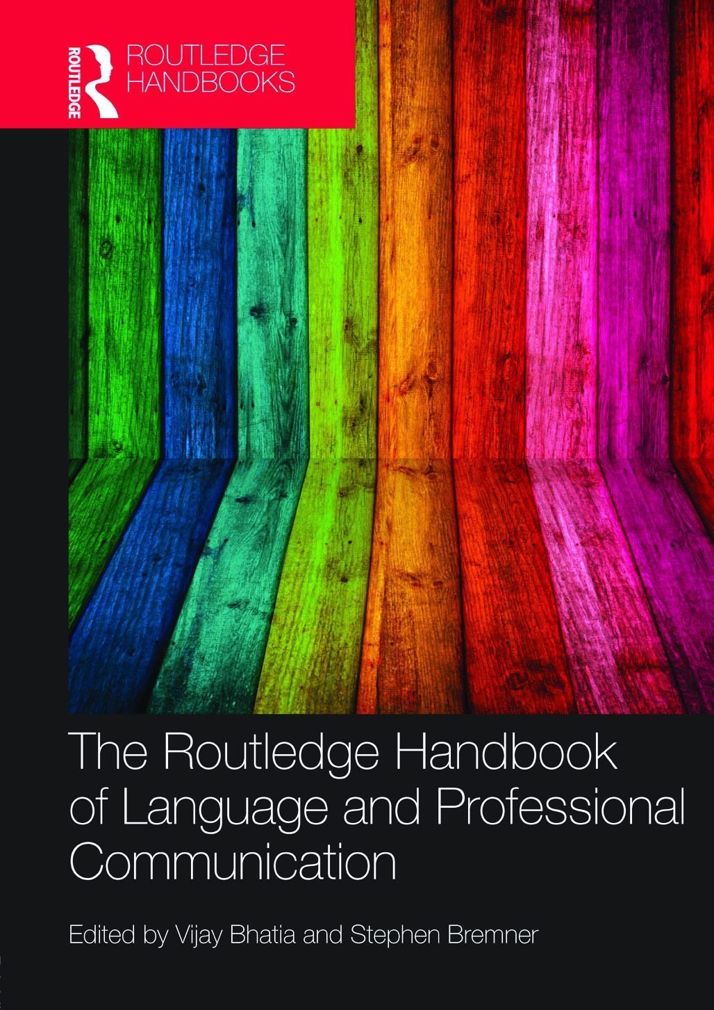 The Routledge Handbook of Language and Professional Communication