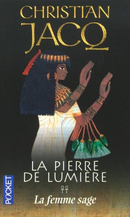 La Pierre de Lumière -2- La Femme Sage