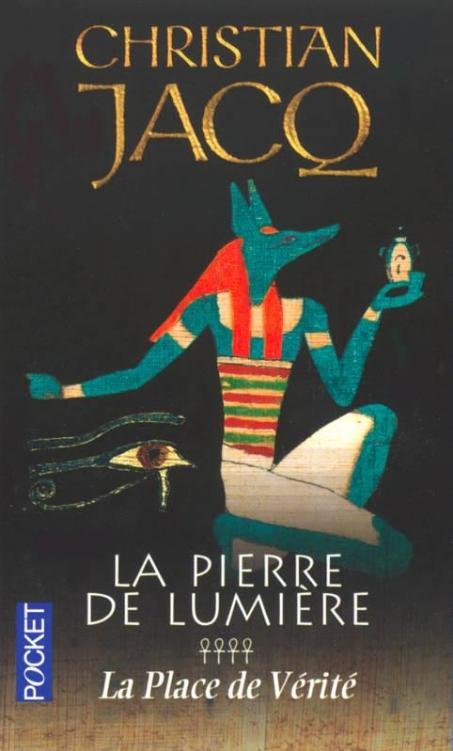 La Pierre de Lumière 4: La Place de Vérité