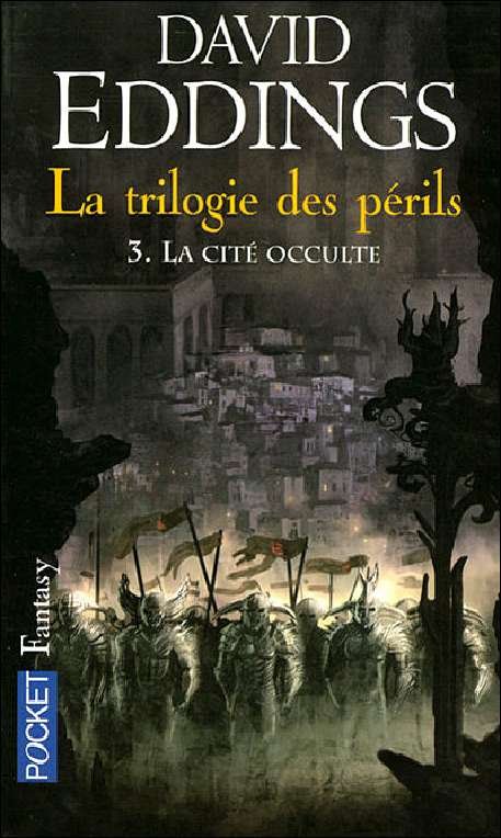 La trilogie des périls 3. La cité occulte