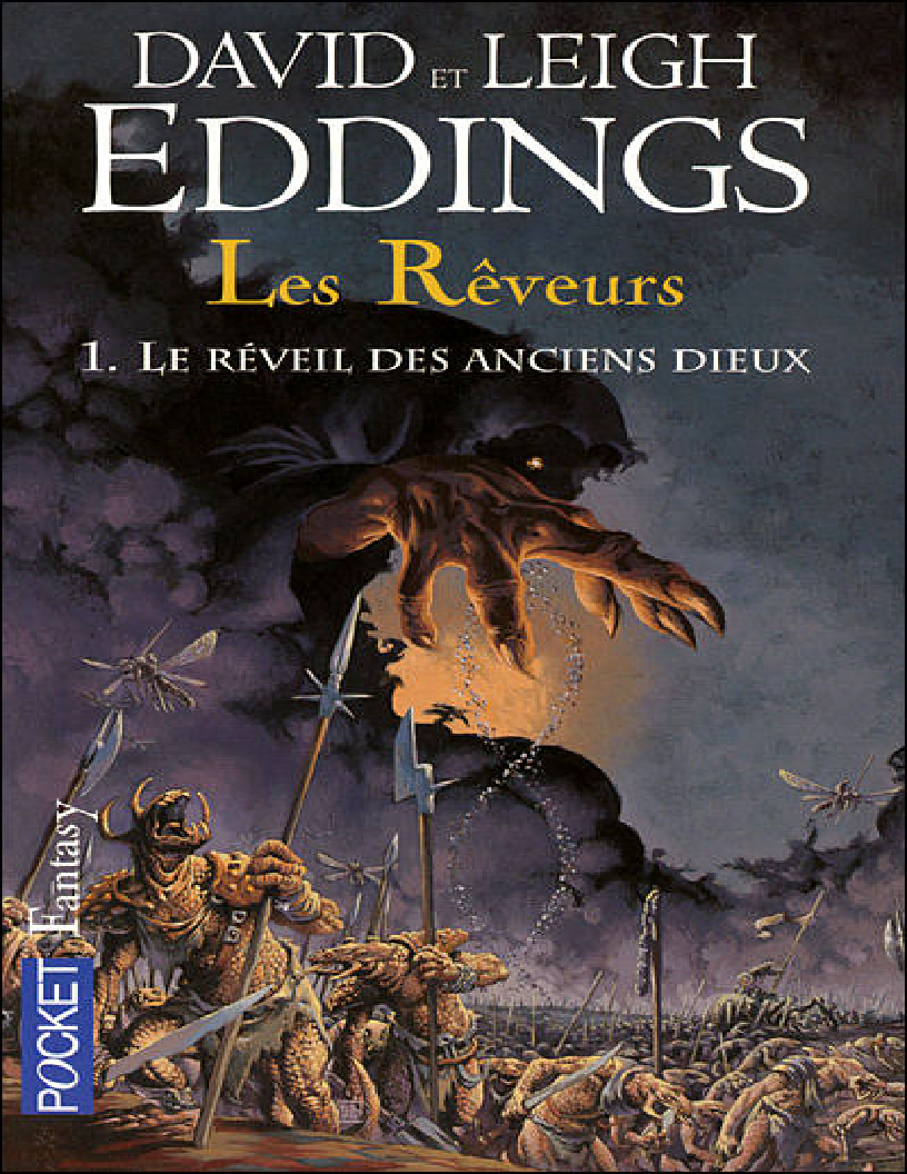 Les Rêveurs 1. Le Réveil des Anciens Dieux