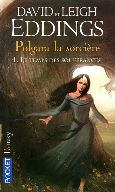 Polgara la sorcière 1. Le Temps des Souffrances