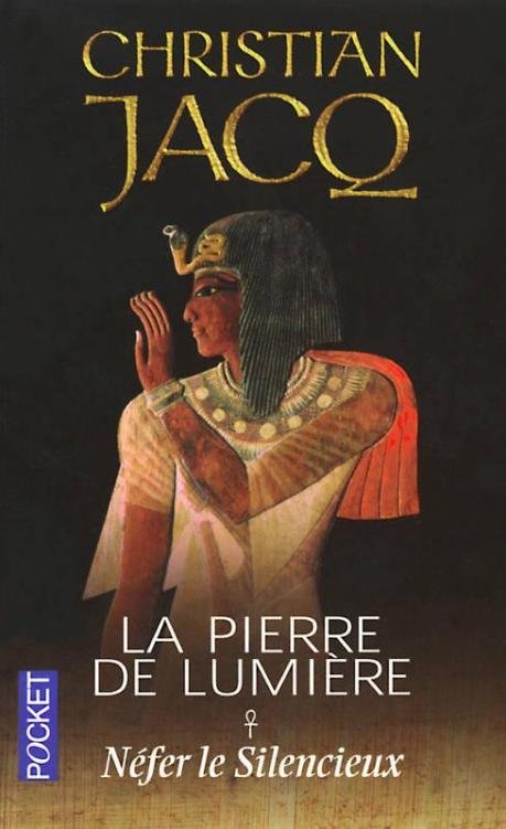 La Pierre de Lumière 1 : Néfer le Silencieux