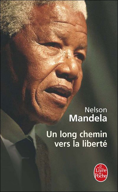 Nelson Mandela - Un long chemin vers la liberté