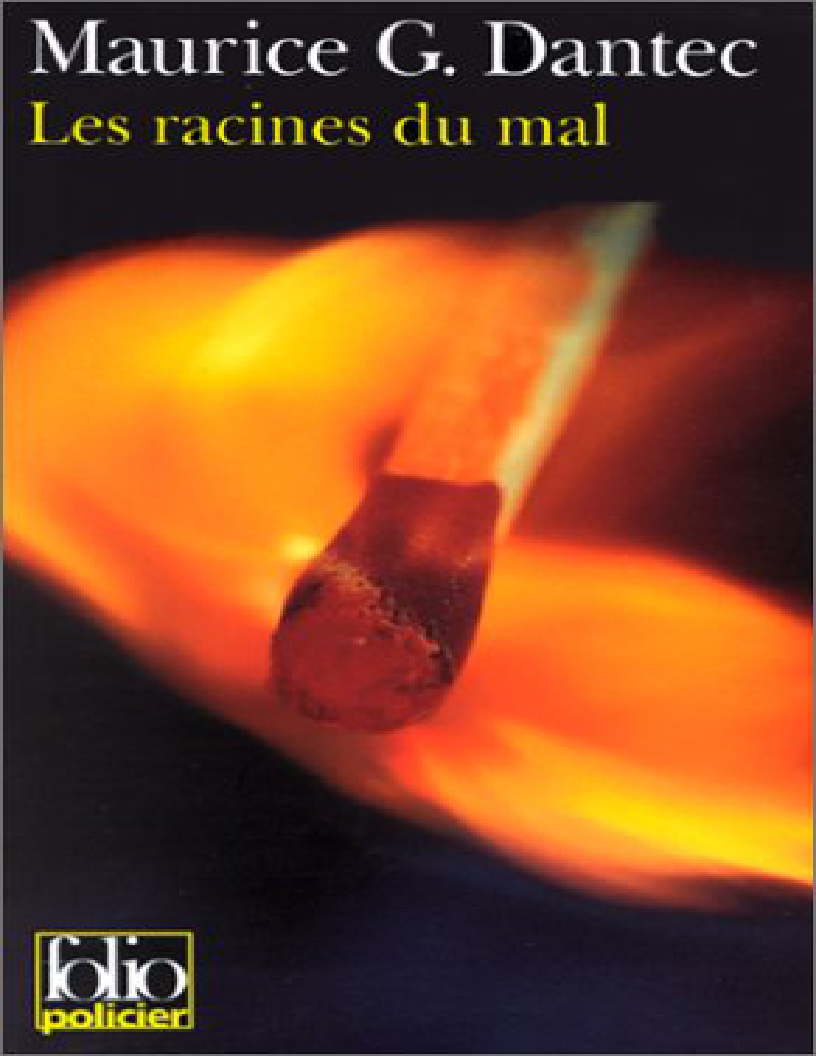 Les Racines du Mal