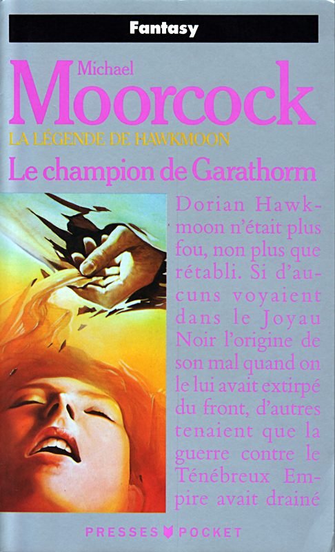 Michael Moorcock La Nouvelle Légende de Hawkmoon 6 Le Champion de