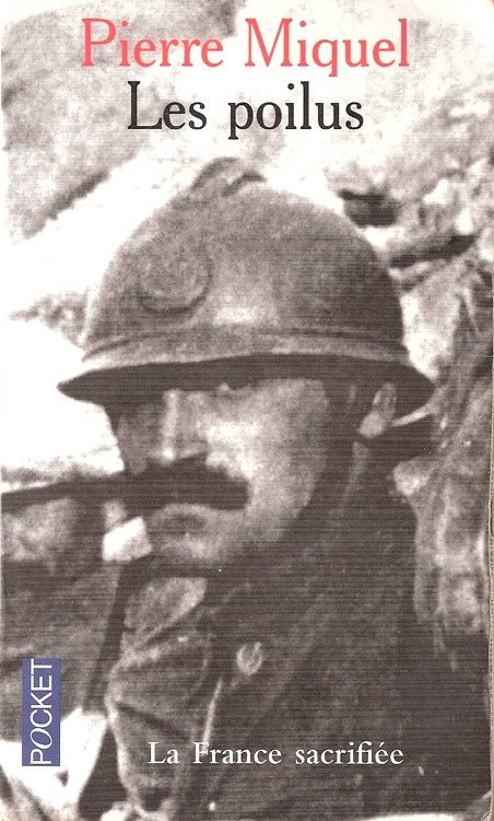 Miquel, Pierre - Les Poilus