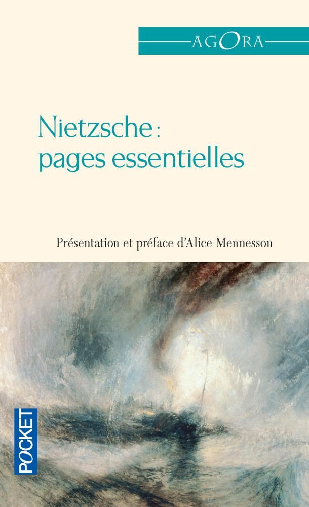 Nietzsche, Pages Essentielles - Agora