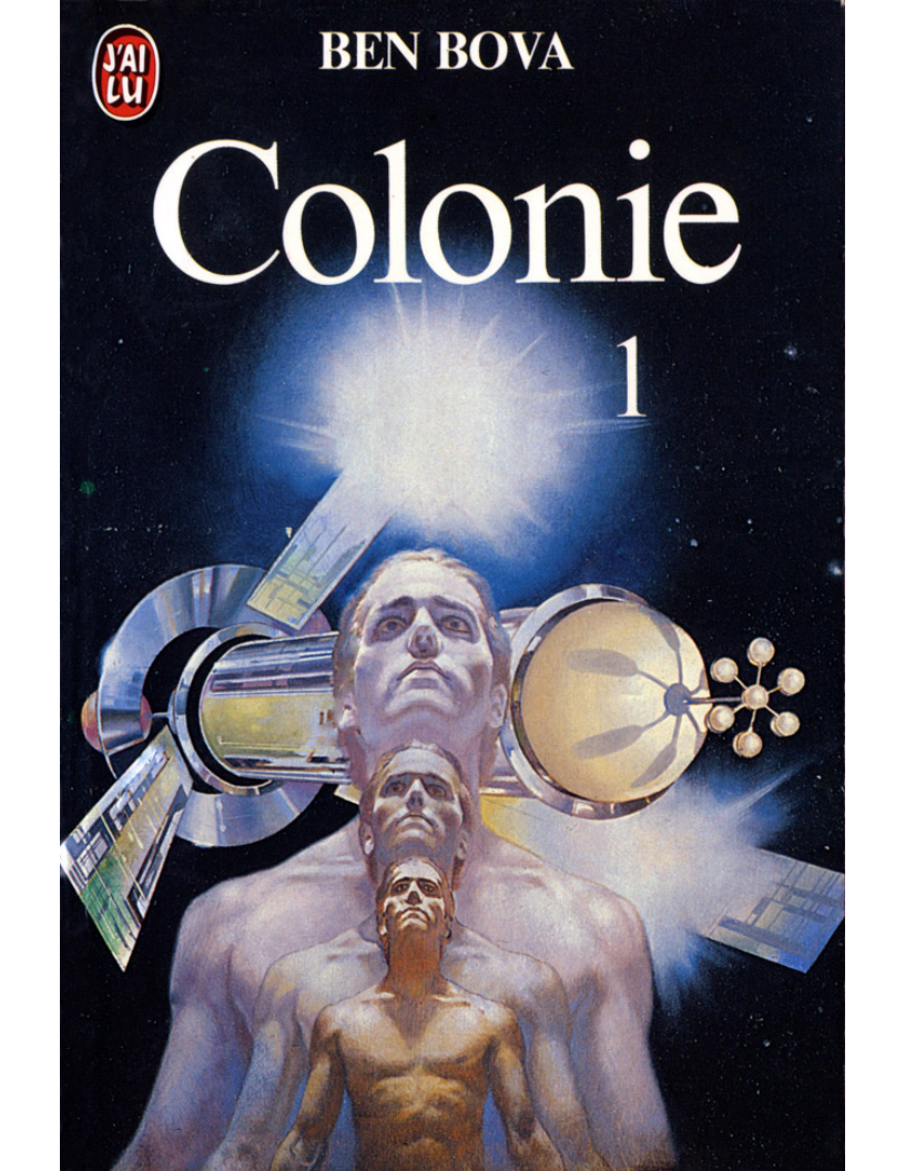 Ben Bova - Colonie 1