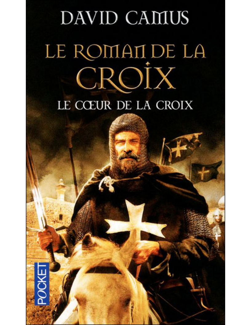 Le Roman de la Croix -1- Le Coeur de la Croix