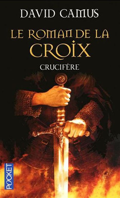 Le Roman de la Croix -3- Crucifère