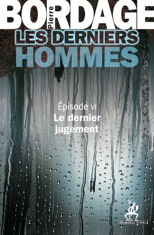 Les Derniers Hommes 6 : Le Dernier Jugement