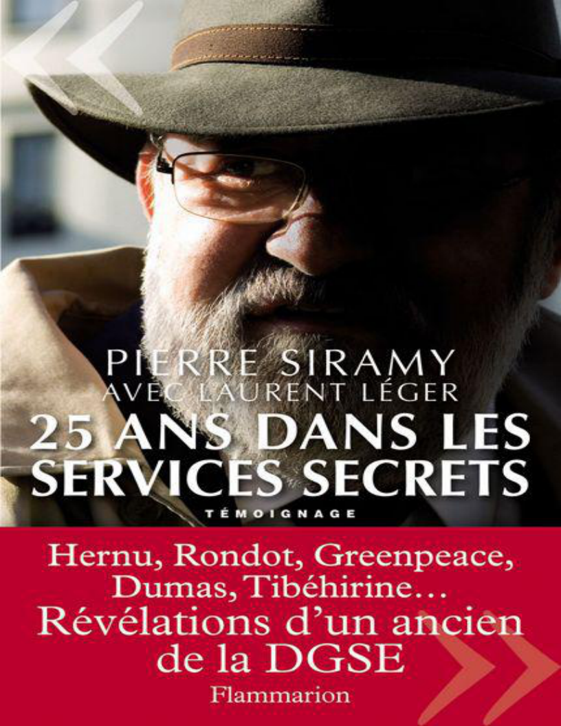 Siramy, Pierre- 25 Ans dans les Services Secrets